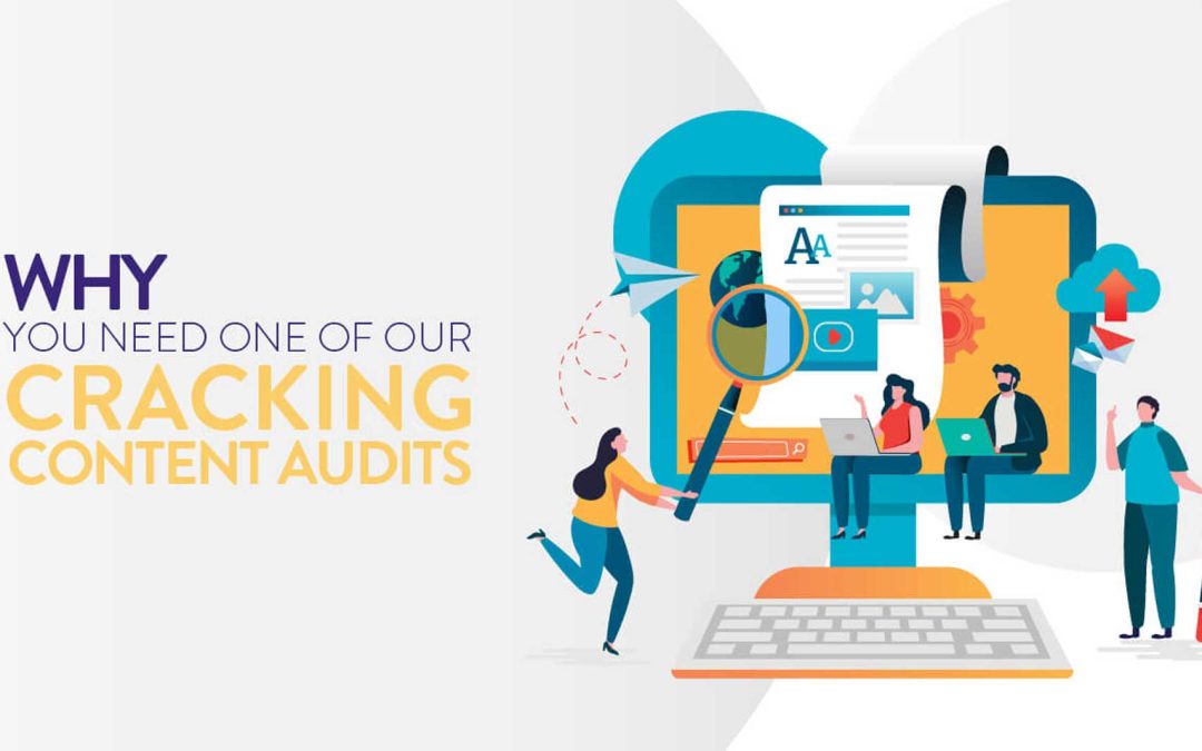 why you need one of our content audits