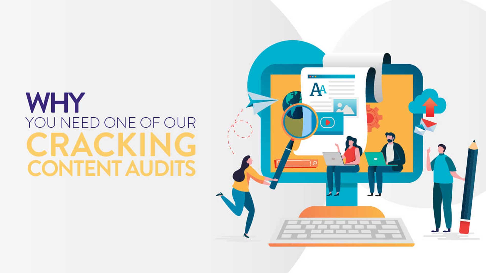 why you need one of our content audits
