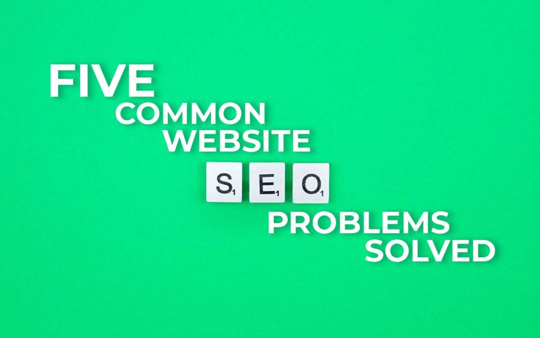 five common website seo problems solved