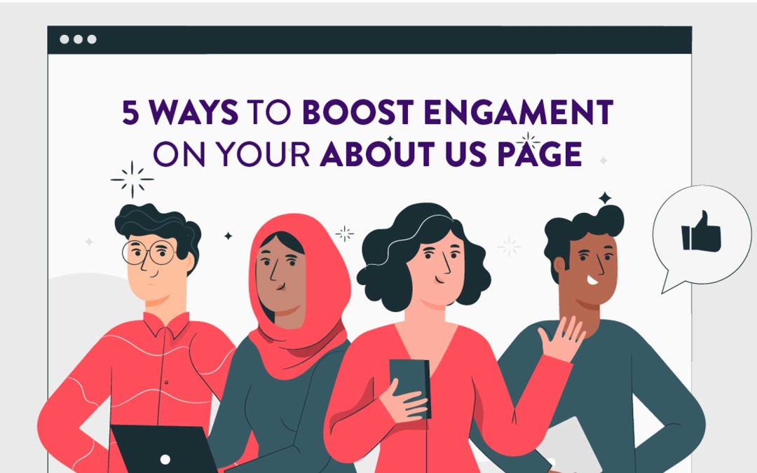 5 ways to boot engagement on your about us page