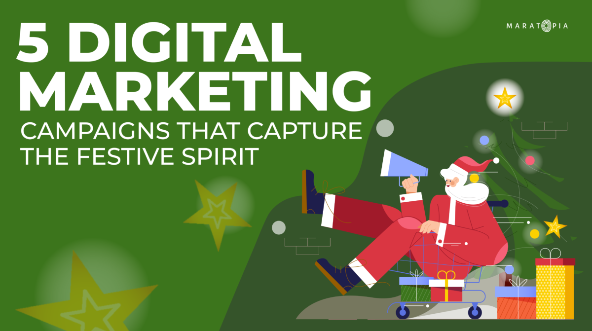 5 Digital Marketing campaigns that capture the festive spirit