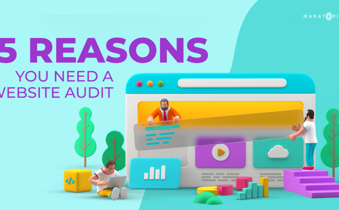 5 Reasons You Need a Website Audit